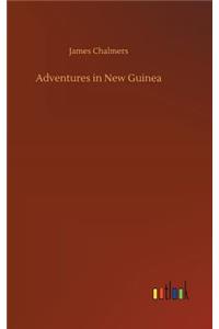 Adventures in New Guinea