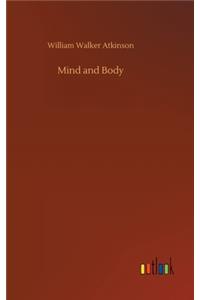 Mind and Body