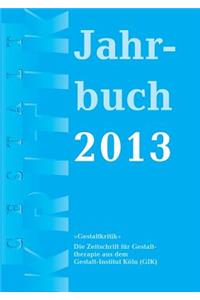 Gestaltkritik Jahrbuch 2013