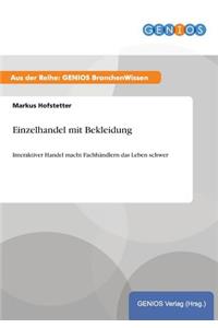 Einzelhandel mit Bekleidung