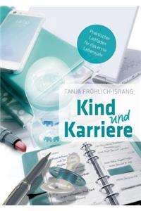 Kind und Karriere