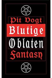 Blutige Oblaten