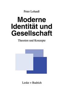 Moderne Identität Und Gesellschaft