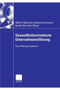 Gesundheitsorientierte Unternehmensführung