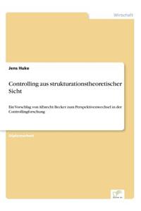 Controlling aus strukturationstheoretischer Sicht