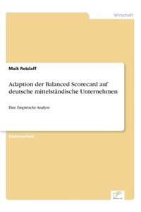 Adaption der Balanced Scorecard auf deutsche mittelständische Unternehmen