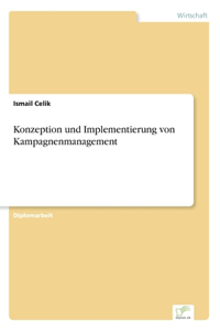 Konzeption und Implementierung von Kampagnenmanagement