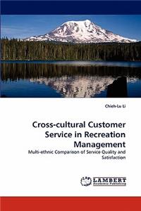 Cross-Cultural Customer Service in Recreation Management