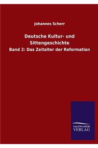 Deutsche Kultur- und Sittengeschichte