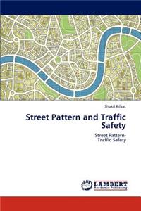 Street Pattern and Traffic Safety