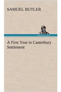 A First Year in Canterbury Settlement