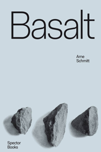 Arne Schmitt: Basalt