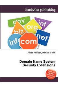 Domain Name System Security Extensions