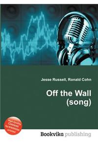 Off the Wall (Song)