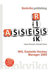 NHL Eastside Hockey Manager 2005