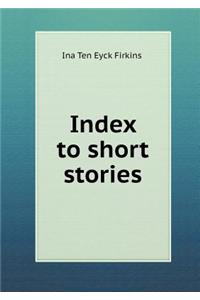 Index to Short Stories