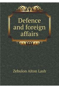 Defence and Foreign Affairs