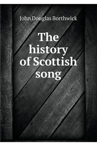 The history of Scottish song