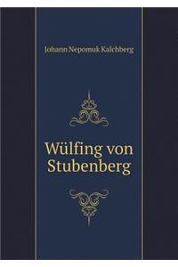 Wülfing von Stubenberg