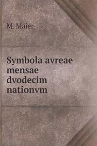 Symbola Avreae Mensae Dvodecim Nationvm