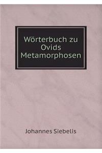 Wörterbuch Zu Ovids Metamorphosen