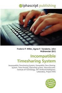 Incompatible Timesharing System