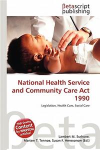National Health Service and Community Care ACT 1990