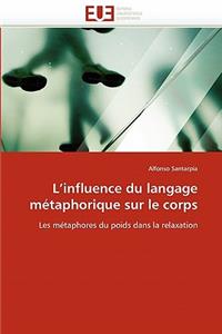 L''influence Du Langage Métaphorique Sur Le Corps