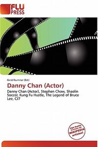 Danny Chan (Actor)