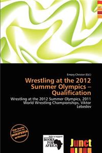 Wrestling at the 2012 Summer Olympics - Qualification