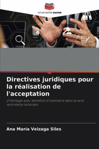 Directives juridiques pour la réalisation de l'acceptation