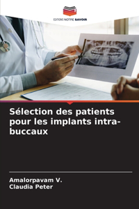 Sélection des patients pour les implants intra-buccaux