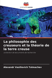 philosophie des creuseurs et la théorie de la terre creuse