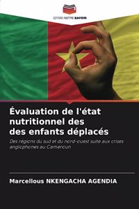 Évaluation de l'état nutritionnel des des enfants déplacés