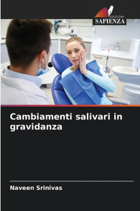 Cambiamenti salivari in gravidanza