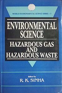 Environmental Science—Hazardous Gas and Hazardous Waste