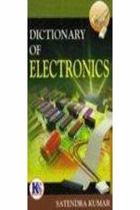 Dictionary of Electronics