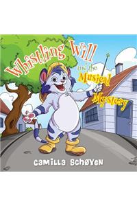 Whistling Will and the Musical Mystery