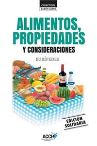 Alimentos, Propiedades y Consideraciones