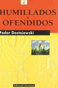 Humillados y Ofendidos