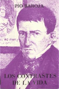 Los contrastes de la vida (His Memoria de un hombre de accio n ; t. 7) (Spanish Edition)