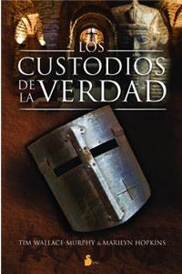 Custodios de La Verdad, Los