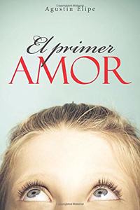 El Primer Amor