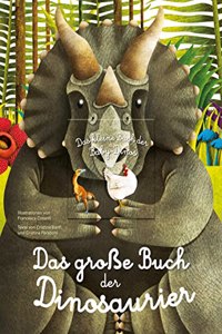 Das groÃŸe Buch der Dinosaurier. Das kleine Buch der Baby-Dinos