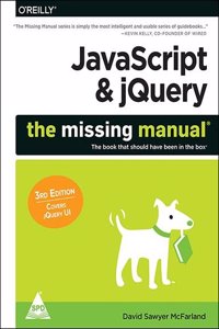 Javascript & Jquery The Missing Manual,3/Ed