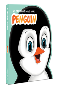 MyÂ FirstÂ ShapedÂ BoardÂ bookÂ - Penguin, Die-Cut Animals, Picture Book for Children