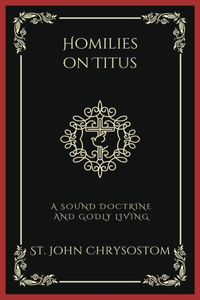Homilies on Titus
