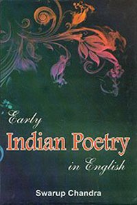 Early Indian Poetry in English