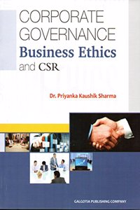 CORPORATE GOVERNANCE, BUSINESS ETHICS AND CSR