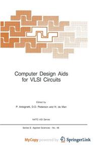 Computer Design AIDS for VLSI Circuits